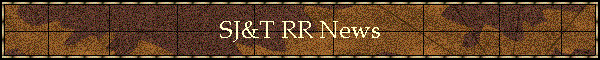 SJ&T RR News