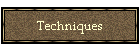 Techniques